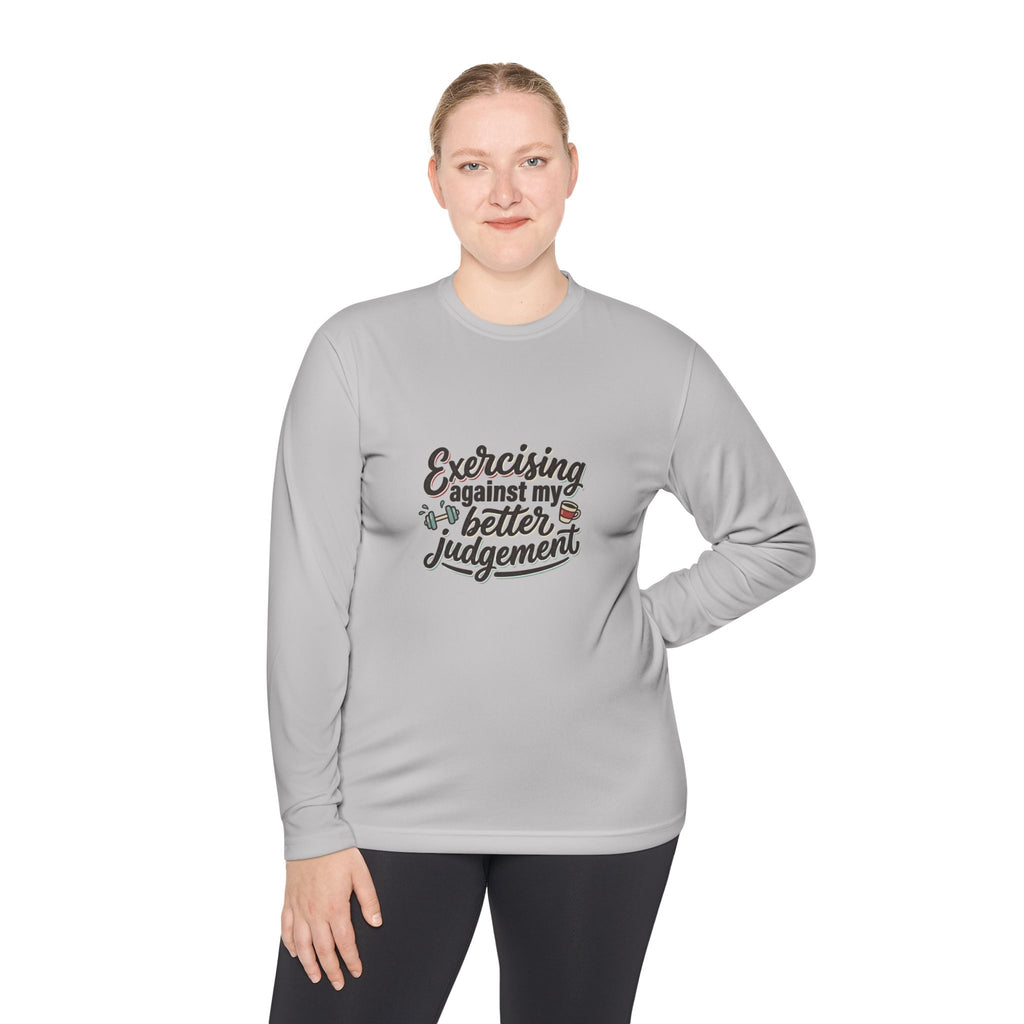 Exercising Against My Better Judgement Unisex Lightweight Long Sleeve Tee