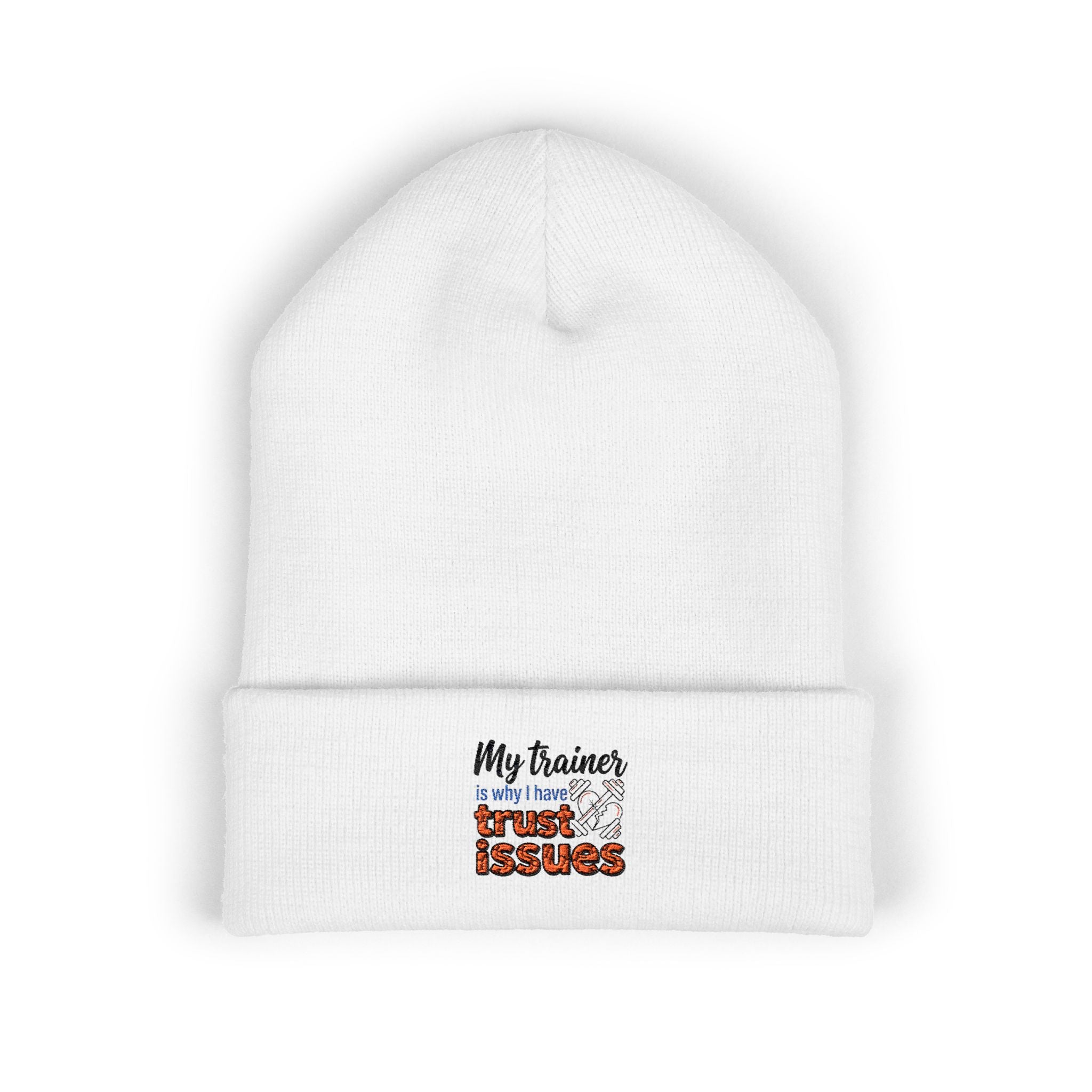 My Trainer is Why I Have Trust Issues Classic Cuffed Beanie (Embroidery)